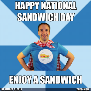 November 3 Sandwich Day